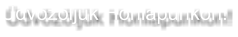 �dv�z�lj�k Honlapunkon!